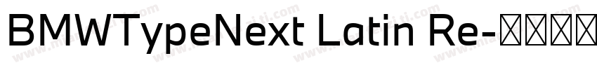 BMWTypeNext Latin Re字体转换